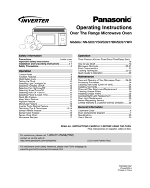 Page 1Operating Instructions
Over The Range Microwave Oven
Models: NN-SD277SR/SD277BR/SD277WR
For assistance, please call: 1-800-211-PANA(7262)
contact us via the web at:
http://www.panasonic.com/contactinfo    (U.S.A and Puerto Rico)
For microwave oven safety reference, please visit FDA's webpage at: 
www.fda.gov/cdrh/consumer/microwave.html
Safety Information
Precautions................................................Inside cover
Important Safety Instructions .................................1-2...