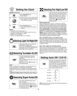 Page 1210
Setting the Clock
Example: To set 11:25
1.• Press Timer/Clocktwice.
➤ Colon flashes.
2.• Set time of day using Time Select Dial.
➤ Time appears in the display window;
colon continues flashing.
3.• Press  Timer/Clock  once.
➤ Colon stops flashing; time of day is 
entered. 
NOTES:
1. To reset the clock, repeat steps 1-3.
2. The clock will retain the time of day as long as the oven is plugged in and electricity is supplied.
3. Clock is a 12 hour display.
4. Oven will not operate while colon is flashing....