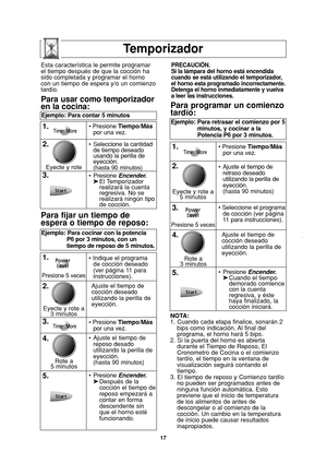 Page 1917
Temporizador
NOTA:
1. Cuando cada etapa finalice, sonarán 2
bips como indicación. Al final del
programa, el horno hará 5 bips.
2. Si la puerta del horno es abierta
durante el Tiempo de Reposo, El
Cronometro de Cocina o el comienzo
tardío, el tiempo en la ventana de
visualización seguirá contando el
tiempo.
3. El tiempo de reposo y Comienzo tardío
no pueden ser programados antes de
ninguna función automática. Esto
previene que el inicio de temperatura
de los alimentos de antes de
descongelar o al...