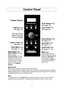 Page 119
Control Panel
Beep Sound:
When a pad is pressed correctly, a beep will be heard.
If a pad is pressed and no beep is heard, the unit did not or cannot accept the instruction. 
When operating, the oven will beep twice between programmed stages. At the end of any
complete program, the oven will beep 5 times.
Note:
If an operation is set and StartPad is not pressed, after 6 minutes, the oven will auto-
matically cancel the operation. The display will revert back to clock or colon mode.
StartPadOne tap...