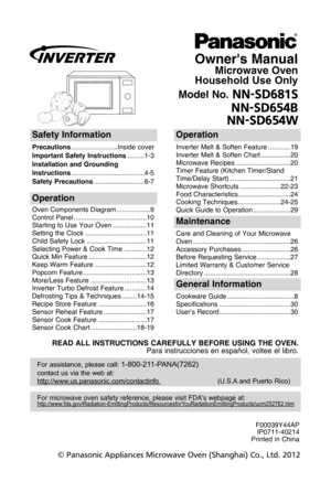 Page 1owner's Manual 
Microwave oven
Household Use Only
Model no.  /
/4 % 6 4
/ /4 % 65 4#
/ / 4 % 654 8
safety information
Precautions .........................Inside cover
important safety instructions .........1-3
installation and grounding
instructions .......................................4-5
safety Precautions ...........................6-7
operation
Inverter Melt & Soften Feature ............19
Inverter Melt & Soften Chart................2•f
Microwave Recipes .............................2•f...