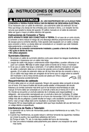 Page 364
Vel uso inaProPiado de la claviJa Para
coneXiNn a tierra Puede resultar en riesgo de descarga elKctrica\b 
Si es necesario usar un cable de extensiZn, use solamente cable de extensiZn de tres
hilos que tenga una clavija de tres entradas para conectar a tierra, y un receptor de tres
ranuras que acepte la clavija del aparato. El calibre marcado en el cable de extensiZn
debe ser igual o mayor al calibre elWctrico del aparato.
instrucciones de conexiTn a tierra
este aParato debe ser conectado a tierra\b En...