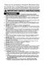 Page 31
iMPortant safety instructions
Vto reduce the risk of burns, electric 
shock, fire, injury to persons, or exposure to excessive microwave energy:
1. Read all instructions before using this appliance.
2. Read and follow the specific “PRECAUTIONS TO AVOID POSSIBLE EXPO- SURE TO EXCESSIVE MICROWAVE ENERGY,” found on the inside front 
cover. 
3. This appliance must be grounded. Connect only to a properly grounded outlet.  See “GROUNDING INSTRUCTIONS” found on page 4.
4. As with any cooking appliance,  do...