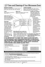 Page 26\f4
care and cleaning of your Microwave oven
label: 
Do not remove, wipe with a
damp cloth.
inside of the oven:
Wipe with a damp cloth
after using. Mild detergent
may be used if needed.
Do not use harsh deter-
gents or abrasives.
oven door:
Wipe with a soft dry
cloth when steam
accumulates inside or
around the outside of
the oven door. During
cooking, especially
under high humidity
conditions, steam is
given off from the
food. (Some steam
will condense on cool-
er surfaces, such as
the oven door. This...