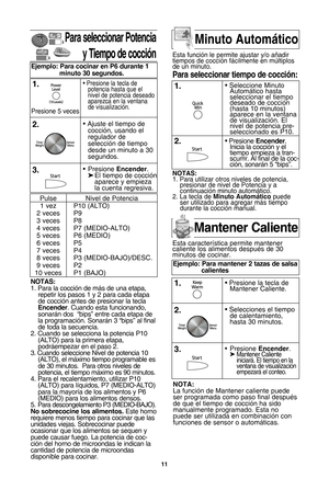 Page 1311
Para seleccionar Potenciay tiempo de cocciTn
notas:
1. Para la cocciZn de mVs de una etapa, repetir los pasos 1 y 2 para cada etapa
de cocciZn antes de presionar la tecla
encender . Cuando esta funcionando,
sonarVn dos  “bips” entre cada etapa de
la programaciZn. SonarVn 3 “bips” al final
de toda la secuencia.
2. Cuando se selecciona la potencia P10 (ALTO) para la primera etapa,
podrVempezar en el paso 2.
3. Cuando seleccione Nivel de potencia 10 (ALTO), el mVximo tiempo programable es
de 30 minutos....