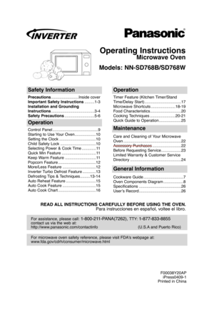 Page 1Operating Instructions
Microwave Oven
Models: NN-SD768B/SD768W
Safety Information
Precautions .........................Inside cover
Important Safety Instructions .........1-3
Installation and Grounding
Instructions .......................................3-4
Safety Precautions ...........................5-6
Operation
Timer Feature (Kitchen Timer/Stand
Time/Delay Start) .................................17
Microwave Shortcuts ......................18-19
Food Characteristics............................20...