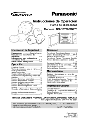 Page 1Instrucciones de Operación
Horno de Microondas
Modelos:  NN-SD778/SD978
Información de Seguridad
Precauciones ...............Cubierta Interior
Instrucciones Importantes de
seguridad  .........................................1-3
Instrucciones para instalación y
conexión a tierra ..............................3-4
Precauciones de seguridad ............5-6
Operación
Función de Cocción por Sensor ..........16
Gráfico de cocción por Sensor .......17-18
Recetas de Microondas .......................19
Función de...