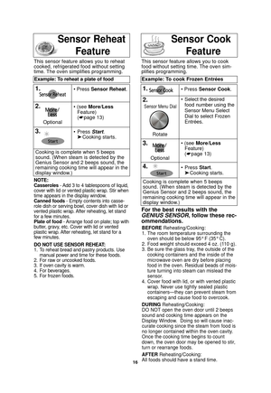 Page 1816
Sensor Reheat   FeatureSensor Cook    Feature
NOTE:
Casseroles - Add 3 to 4 tablespoons of liquid,
cover with lid or vented plastic wrap. Stir when
time appears in the display window.
Canned foods - Empty contents into casse-
role dish or serving bowl, cover dish with lid or
vented plastic wrap. After reheating, let stand
for a few minutes.
Plate of food - Arrange food on plate; top with
butter, gravy, etc. Cover with lid or vented
plastic wrap. After reheating, let stand for a
few minutes.
DO NOT USE...