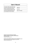 Page 3230
User’s Record
The serial number of this product may
be found on the left side of the control
panel. You should note the model
number and the serial number of this
oven in the space provided and retain
this book as a permanent record of
your purchase for future reference.Model No. __________________
Serial No. __________________
Date of Purchase ____________
Panasonic Consumer Electronics Company, 
Division of Panasonic Corporation of North America
One Panasonic Way
Secaucus, New Jersey 07094
Panasonic...