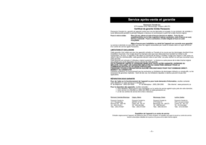 Page 18Service après-vente et garantie
- 1 -
- 1 -
Warranty & Service 
Panasonic Canada Inc.
5770 Ambler Drive, Mississauga, Ontario L4W 2T3
PANASONIC PRODUCT – LIMITED WARRANTY
Panasonic Canada Inc. warrants this product to be free from defects in material and workmanship and agrees to
remedy any such defect for a period as stated below from the date of original purchase.Microwave Oven:  Two (2) years, parts and labour (Carry-in Service).  Additional three (3) year warranty
on the magnetron (parts only, labour...