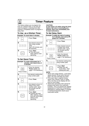 Page 1917
Timer Feature
NOTE:
1. When each stage finishes, a two-beep
signal sounds. At the end of the pro-
gram, the oven will beep five times.
2. If the oven door is opened during
Stand Time, Kitchen Timer or Delay
Time, the time on the display will con-
tinue to count down.
3. Stand time and Delay start cannot be
programmed before any automatic
Function. This is to prevent the starting
temperature of food from rising before
defrosting or cooking begins. A change
in starting temperature could cause
inaccurate...