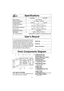 Page 108
Oven Components Diagram
User’s Record
a a
External Air Vent
b b
Internal Air Vent
c c
Door Safety Lock System
d d
Exhaust Air Vent
e e
Control Panel
f f
Identification Plate
(Alternate location)
g g
Identification Plate
(Alternate location)
h h
Glass Tray
i i
Roller Ring
j j
Heat/Vapor Barrier Film
(do not remove)
k k
Menu Label
l l
Waveguide Cover 
(do not remove)
m m
Door Release Button
(for NN-T563)
f jdhlakb
e
dmgi
c
Oven Light (for NN-S563):
Oven Light turns on only while cooking and will not
turn...