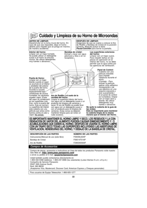 Page 5222
Cuidado y Limpieza de su Horno de Microondas
ANTES DE LIMPIAR:
Desenchufar en la toma mural del horno. En
caso de que sea imposible, dejar el horno
abierto para impedir que se ponga en marcha
de manera accidental.DESPUÉS DE LIMPIAR:
Asegúrese de que se vuelve a colocar el Aro
de Rodillo y Bandeja de Cristal en la posición
correcta, después pulsar la tecla
Pausa/Cancelarpara borrar la pantalla.
Interior del horno:
Limpiar con un trapo húmedo.
Se puede utilizar un detergente
suave si el horno se...