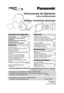 Page 29
Instrucciones de Operación
Horno de Microondas
Modelos: NN-S604/S614/S504/S505
Para asistencia, por favor llame: 787-750-4300
o visitenos en www.panasonicpr.com (Puerto Rico)
Para asistencia, por favor llame: 1-800-211-PANA(7262)
o envienos un correo electrónico a: consumerproducts@panasonic.com
o visitenos en www.panasonic.com (U.S.A)

Información de Seguridad
Precauciones ...............Cubierta Interior
Instrucciones Importantes de
seguridad  .........................................1-3
Instrucciones...