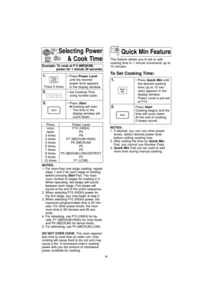 Page 1311
Selecting Power
& Cook Time
NOTES:
1. For more than one stage cooking, repeat
steps 1 and 2 for each stage of cooking
before pressing StartPad. The maxi-
mum number of stages for cooking is 5.
When operating, two beeps will sound
between each stage. Five beeps will
sound at the end of the entire sequence.
2. When selecting P10 (HIGH) power for
the first stage, you may begin at step 2.
3. When selecting P10 (HIGH) power, the
maximum programmable time is 30 min-
utes. For other power levels, the maxi-...