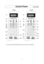 Page 119
Control Panel         (continued)
NN-S645
(1)
(3)
(2)
(5)
(8)
(9)
(12)
(14)(11)
(6)(7)
(4)
(10)
(13)
(15)
NN-S655
(1)
(2)
(5)
(6)
(12)
(13)
(14)(11)
(3)
(7)
(8)
(9)
(4)
(10)
(14)
(15)
* The control panel of NN-S735/S935 have the same key layout as NN-S645.
F00037E20AP  2005.03.03  14:38  Page 11 