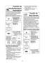 Page 4515
Función de
Auto Cocción
Para obtener los mejores resultados
seguir estas recomendaciones
1. Todos los alimentos se deben cocinar
previamente.
2. Los alimentos siempre se deben cubrir
sin demasiada firmeza con envoltura
plástica, papel parafinado o una tapa
de cazuela.
3. Todos los alimentos deberían disponer
de un tiempo de reposo cubiertos de
3 minutos a 5 minutos.
4.NOrecalentar pan o productos de
pastelería utilizando el
Recalentamiento Automático. En lugar
de este método, utilizar la potencia y...