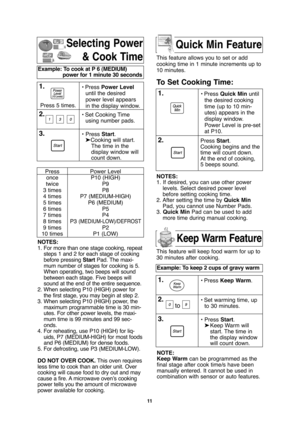 Page 1311
Selecting Power
& Cook Time
NOTES:
1. For more than one stage cooking, repeat
steps 1 and 2 for each stage of cooking
before pressing StartPad. The maxi-
mum number of stages for cooking is 5.
When operating, two beeps will sound
between each stage. Five beeps will
sound at the end of the entire sequence.
2. When selecting P10 (HIGH) power for
the first stage, you may begin at step 2.
3. When selecting P10 (HIGH) power, the
maximum programmable time is 30 min-
utes. For other power levels, the maxi-...