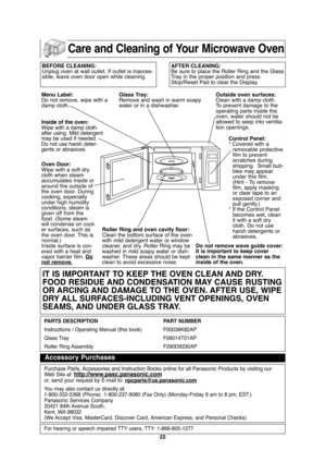 Page 2422
Care and Cleaning of Your Microwave Oven
BEFORE CLEANING:
Unplug oven at wall outlet. If outlet is inacces-
sible, leave oven door open while cleaning.AFTER CLEANING:
Be sure to place the Roller Ring and the Glass
Tray in the proper position and press
Stop/Reset Pad to clear the Display.
Menu Label: 
Do not remove, wipe with a
damp cloth.
Inside of the oven:
Wipe with a damp cloth
after using. Mild detergent
may be used if needed.
Do not use harsh deter-
gents or abrasives.
Oven Door:
Wipe with a soft...