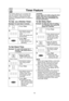 Page 2018
Timer Feature
NOTE:
1. When each stage finishes, a two-beep
signal sounds. At the end of the pro-
gram, the oven will beep five times.
2. If the oven door is opened during
Stand Time, Kitchen Timer or Delay
Time, the time on the display will con-
tinue to count down.
3. Stand time and Delay start cannot be
programmed before any automatic
Function. This is to prevent the starting
temperature of food from rising before
defrosting or cooking begins. A change
in starting temperature could cause
inaccurate...