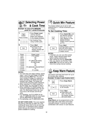Page 1412
Selecting Power
& Cook Time
NOTES:
1. For more than one stage cooking, repeat
steps 1 and 2 for each stage of cooking
before pressing StartPad. The maxi-
mum number of stages for cooking is 5.
When operating, two beeps will sound
between each stage. Five beeps will
sound at the end of the entire sequence.
2. When selecting P10 (HIGH) power for
the first stage, you may begin at step 2.
3. When selecting P10 (HIGH) power, the
maximum programmable time is 30 min-
utes. For other power levels, the maxi-...