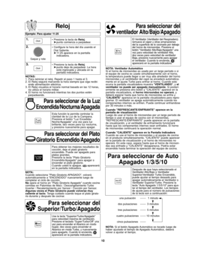 Page 4410
Reloj
Ejemplo: Para ajustar 11:25
1.•Presione la tecla de Reloj.
➤punto comienza a parpadear.
2.•Configure la hora del día usando el
Dial Saliente.
➤11:25 aparece en la pantalla
indicadora.
3.•Presione la tecla de Reloj.
➤punto deja de parpadear. La hora 
está ingresada y ubicada en la
pantalla indicadora.  
NOTAS:
1. Para reiniciar el reloj. Repetir el paso 1 hasta el 3.
2. El Reloj seguirá marcando la hora siempre que siga recibi-
endo alimentación eléctrica.
3. El Reloj visualiza el horario normal...
