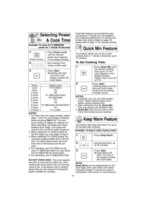 Page 1311
Selecting Power
& Cook Time
NOTES:
1. For more than one stage cooking, repeat
steps 1 and 2 for each stage of cooking
before pressing StartPad. The maxi-
mum number of stages for cooking is 5.
When operating, two beeps will sound
between each stage. Five beeps will
sound at the end of the entire sequence.
2. When selecting P10 (HIGH) power for
the first stage, you may begin at step 2.
3. When selecting P10 (HIGH) power, the
maximum programmable time is 30 min-
utes. For other power levels, the maxi-...