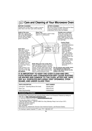 Page 2523
Care and Cleaning of Your Microwave Oven
BEFORE CLEANING:
Unplug oven at wall outlet. If outlet is inacces-
sible, leave oven door open while cleaning.AFTER CLEANING:
Be sure to place the Roller Ring and the Glass
Tray in the proper position and press
Stop/Reset Pad to clear the Display.
Inside of the oven:
Wipe with a damp cloth
after using. Mild detergent
may be used if needed.
Do not use harsh deter-
gents or abrasives.
Oven Door:
Wipe with a soft dry
cloth when steam
accumulates inside or
around...