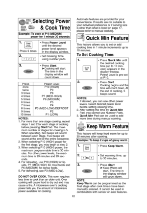 Page 1412
Selecting Power
& Cook Time
NOTES:
1. For more than one stage cooking, repeat
steps 1 and 2 for each stage of cooking
before pressing StartPad. The maxi-
mum number of stages for cooking is 5.
When operating, two beeps will sound
between each stage. Five beeps will
sound at the end of the entire sequence.
2. When selecting P10 (HIGH) power for
the first stage, you may begin at step 2.
3. When selecting P10 (HIGH) power, the
maximum programmable time is 30 min-
utes. For other power levels, the maxi-...