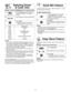 Page 1311
Press 5 times.
Press
once
twice
3 times
4 times
5 times
6 times
7 times
8 times
9 times
10 timesPower Level
P10 (HIGH)
P9
P8
P7 (MEDIUM-HIGH)
P6 (MEDIUM)
P5
P4
P3 
(MEDIUM-LOW)/DEFROST
P2
P1 (LOW)This feature allows you to set or add cooking time in 1 minute
increments up to 10 minutes.
To Set Cooking Time:
Selecting Power
& Cook Time
Example: To cook at P 6 (MEDIUM) power for 1 minute 30 seconds  
1.• Press Power Leveluntil the desired
power level appears in the display
window.
2.• Set Cooking Time...