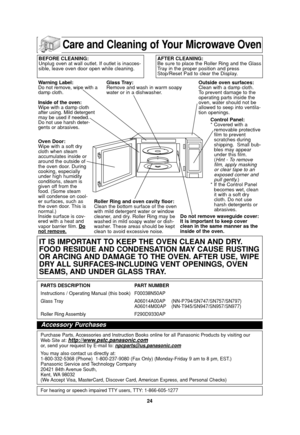 Page 2624
BEFORE CLEANING:
Unplug oven at wall outlet. If outlet is inacces-
sible, leave oven door open while cleaning.AFTER CLEANING:
Be sure to place the Roller Ring and the Glass
Tray in the proper position and press
Stop/Reset Pad to clear the Display.
Oven Door:
Wipe with a soft dry
cloth when steam
accumulates inside or
around the outside of
the oven door. During
cooking, especially
under high humidity
conditions, steam is
given off from the
food. (Some steam
will condense on cool-
er surfaces, such as...