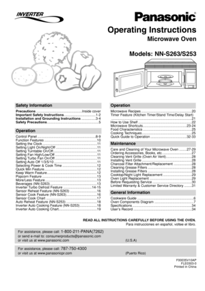 Page 1Operating Instructions
Microwave Oven
Models: NN-S263/S253
For assistance, please call: 787-750-4300
or visit us at www.panasonicpr.com (Puerto Rico)
For assistance, please call: 1-800-211-PANA(7262)
or send e-mail to: consumerproducts@panasonic.com
or visit us at www.panasonic.com (U.S.A)
Safety Information
Precautions................................................Inside cover
Important Safety Instructions.................................1-2
Installation and Grounding Instructions...............3-4...