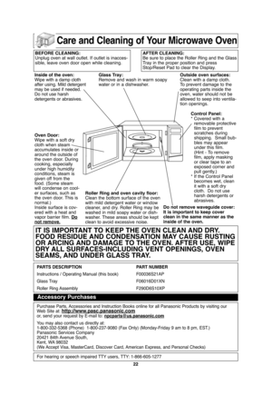 Page 2422
Care and Cleaning of Your Microwave Oven
BEFORE CLEANING:
Unplug oven at wall outlet. If outlet is inacces-
sible, leave oven door open while cleaning.AFTER CLEANING:
Be sure to place the Roller Ring and the Glass
Tray in the proper position and press
Stop/Reset Pad to clear the Display.
Inside of the oven:
Wipe with a damp cloth
after using. Mild detergent
may be used if needed.
Do not use harsh 
detergents or abrasives.
Oven Door:
Wipe with a soft dry
cloth when steam
accumulates inside or
around...