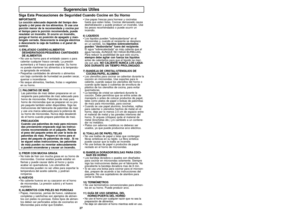 Page 2727  27
Sugerencias Utiles
IMPORTANTE 
La cocción adecuada depende del tiempo des-
ignado y del peso de los alimentos. Si usa una
porción menor de la recomendada y cocina por
el tiempo para la porción recomendada, puede
resulatar un incendio. Si ocurre un incendio,
ponga el horno en posición de apagado y man-
tengalo cerrado. Desconecte la energia eléctrica
o desconecte la caja de fusibles o el panel de
control. 
1) ENLATADO CASERO/ALIMENTOS
DESHIDRATADOS/PEQUEÑAS CANTIDADES 
DE ALIMENTOS
 No use su...