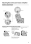 Page 41 38
Adjusting the control panel stand and pillow
Adjusting the control panel stand
The direction of the pivoting stand can be adjusted.
Front/Back
Left/Right Ball joint
Adjusting the pillow for correct height during a massage
1. Remove the pillow.
2.  Adjust the height of the pillow so that the 
bottom edge is at ear level. 3. 
  Attach the pillo
 w on the velcro 
fasteners.
Pillow If positioned too low, the pillow may 
interfere with a massage of the area 
around the neck.Lower edge 
of the pillow
Ear...