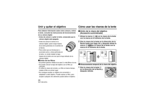 Page 2020SQT1298 (SPA)Unir y quitar el objetivoPara obtener información sobre cómo colocar y retirar 
la lente, consulte las instrucciones de funcionamiento 
de su cámara digital.
• Antes de colocar o quitar la lente, compruebe que la cámara digital está apagada.
• Antes de colocar la lente en la  cámara digital, quite la tapa trasera 
de la lente girándola en el sentido de 
la flecha.
• Para evitar que se introduzcan o  acumulen polvo y otras partículas en 
la lente, no olvide instalar la tapa 
trasera de la...