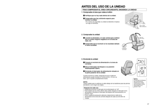 Page 371. Tras realizar las comprobaciones de seguridad, encienda la unidad (ver pág. 37)
zConecte el enchufe de alimentación a la toma de corriente.
x
Gire el interruptor de bloqueo a su posición desbloqueada (Open).
cEncienda el interruptor de alimentación situado en la
parte posterior de la unidad.• Realice siempre las siguientes comprobaciones antes de usar la
unidad.- Compruebe que no hay personas, animales u obstáculos
alrededor de la unidad.
- Compruebe que no existen rasgaduras en el tejido.
2. Pulse el...