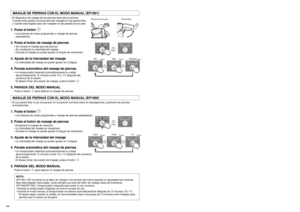 Page 4445
1. Verifique que no hay ningún obstáculo bajo
el respaldo y el reposapiernas DEVOLVER EL ASIENTO A LA POSICIÓN INICIALDESPUÉS DE COMPLETAR EL MASAJE
Verifique que no hay
obstáculos aquí
Verifique que no hay
obstáculos aquí
2. Coloque el asiento en posición vertical
•Cuando se retorna el asiento a la posición vertical, puesto
que se necesita algún tiempo hasta que los rodillos de
masaje alcancen la posición retractada, mantenga
presionado el botón de reclinado hasta que el asiento esté
completamente...