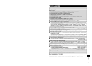 Page 49F15
Français
F16
Français
 LORSQUE LE MASSAGE EST TERMINÉ
FAITES REVENIR LE SIÈGE À SA POSITION ORIGINALE
1  Assurez-vous que rien ne se trouve dans 
l’environnement du dossier.
2  Appuyez deux fois sur le bouton d’arrêt/
marche.
Le dossier retourne automatiquement à sa position originale.
3  Replacez le contrôleur dans son porte-
contrôleur.
4  Retournez l’oreiller et le coussin dorsal à leur 
position originale.
•
DÉCONNECTEZ L’ALIMENTATION
 Voir l’avertissement N° 1 à la page F1.
1  Faites glisser...