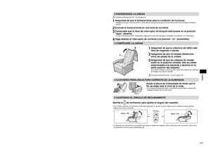 Page 11S
Español
S10
Español
 ANTES DEL USO DE LA UNIDAD
1 COMPRUEBE EL ÁREA CIRCUNDANTE
Compruebe que no haya nada alrededor 
de la unidad.
5 FIJE EL CABLE DEL CONTROLADOR
Aprox. 20 
 (51
 cm)  Utilice los velcros del cable del controlador para asegurar el cable, de\
jando 
aproximadamente 20 pulg. (51 cm) de cable libre. 
* 

  Confirme que existe un margen para la longitud del cable del controlador\
 al reclinar el 
respaldo. 
(La ilustración muestra que el cable se inserta en el reposabrazos d\...