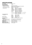 Page 2624
Power Supply:AC120V  60 Hz
Power Consumption:220 W
Upper Body Massage
Massage Area (Up-Down): Approx. 27 in. (67.5 cm) 
Massage Area (Left-Right): Distance between Massage Heads during Operation
Approx. 2 – 7 in. (6.0 – 18.0 cm)
Up-Down Movement Speed: Approx. 20 – 35 sec. return.
Massage Speed: Knead:  Approx. 20 – 30 cycles/min.
Swedish:  Approx. 30 – 50 cycles/min. 
Compression: Approx. 20 – 30 cycles/min.
Hawaiian:  Approx. 30 – 50 cycles/min.
Soft Shiatsu: Approx. 120 – 200 cycles/min.
Tap:...