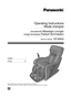 Page 1 1
English 1
French F1
Before operating this unit, please read these instructions completely.
Avant de faire fonctionner le fauteuil, veuillez lire le présent mode d’emploi dans son entièreté.
Operating InstructionsMode d’emploi
(Household) Massage Lounger
(Usage domestique) Fauteuil vibromasseur
Model No./Modèle EP-MA03
EP-MA03.indb   12012/07/09   17:42:37 