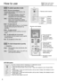 Page 66
How to use
POWERFULQUIET
AIR CONDITIONER
MODEAIR CONDITIONER
MODE
Press and hold for 
approximately 
10 seconds to show 
temperature setting in 
°F or °C.
Press and hold for 
approximately 
5 seconds to show
12-hour (am/pm) or
24-hour time indication.
Press to restore the 
remote control to 
default setting.
Not used in normal 
operations.
Remote control display
To select operation mode
AUTO - For your convenience
• During initial operation mode selection, the 
Power indicator blinks.
Single• Unit...