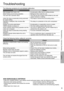 Page 99
English
Troubleshooting
The following symptoms do not indicate malfunction.
SymptomCause
Mist emerges from indoor unit. • Condensation effect due to cooling process.
Water ﬂ owing sound during operation. • Refrigerant ﬂ ow inside the unit.
The room has a peculiar odour. • This may be due to damp smell emitted by the wall, 
carpet, furniture or clothing.
Indoor fan stops occasionally during automatic 
fan speed setting.• This helps to remove the surrounding odour.
Operation is delayed a few minutes...