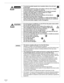 Page 54
• To prevent possible hazards from insulation failure, the unit must 
be grounded.
• Do not clean inside the indoor and outdoor units by users. Engage 
authorized dealer or specialist for cleaning.
• In case of malfunction of this appliance, do not repair by yourself. 
Contact to the sales dealer or service dealer for a repair.
• Refrigerant gas leakage may cause fire.
• For safety, be sure to turn the air conditioner off and also to 
disconnect the power before cleaning.
• Pull off the power plug from...