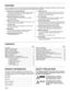 Page 312
FEATURES
This air conditioner is an inverter type unit that automatically adjusts capability as appropriate. Details on these functions 
are provided below; refer to these descriptions when using the air conditioner.
• Microprocessor Controlled Operation
The interior compartment of the remote controller contains 
several features to facilitate automatic operation, easy 
logically displayed for easy use.
• Simple One-touch Remote Controller
The remote controller has several features to facilitate...