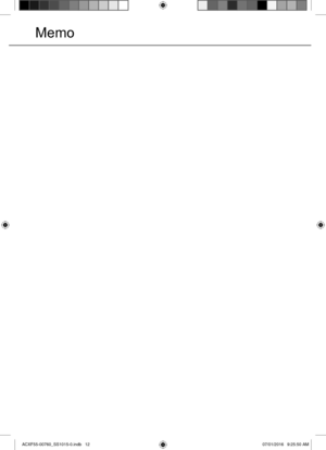 Page 12Memo
ACXF55-00760_SS1015-0.indb   12ACXF55-00760_SS1015-0.indb   1207/01/2016   9:25:50 AM07/01/2016   9:25:50 AM 