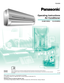 Page 1
F564890
Operating Instructions
Air Conditioner
CS-MC12DKU  CU-2C24DKU
Please register your product at : www.panasonic.com/registerFor assistance, please call : (866)-292-7292, for Hawaii residents call (808)-488-7779.
Manufactured by:
Panasonic HA Air-Conditioning (M) Sdn. Bhd.Lot 2, Persiaran Tengku Ampuan, Section 21, Shah Alam Industrial Site, 40300 Shah Alam, Selangor, Malaysia.
ENGLISH Before operating the unit, read these operating instructions thoroughly and keep them for future reference. 2 ~ 7...