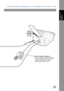 Page 23Connecting the Telephone Line Cable and Power Cord
23
Installing Your 
Machine
External Telephone  (Optional)
You can connect an additional standard
single line telephone to the machine. To 
connect the telephone, cut off the 
protective tab on the TEL jack. 