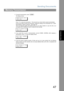 Page 47Sending Documents
47
Memory Transmission
Basic Operations
4. To stop the transmission, press  .
The display shows:
COMMUNICATION STOP ?
1:YES 2:NO
Press   to stop the transmission.  The document you stored will be erased automatically.
If you do not want to erase the documents, change the setting of Fax Parameter No. 31 (INC.
FILE SAVE) to Valid in advance.  (See page 37) 
Then the following display will appear and you can select whether to save the file as an
incomplete file for editing and retry, or...